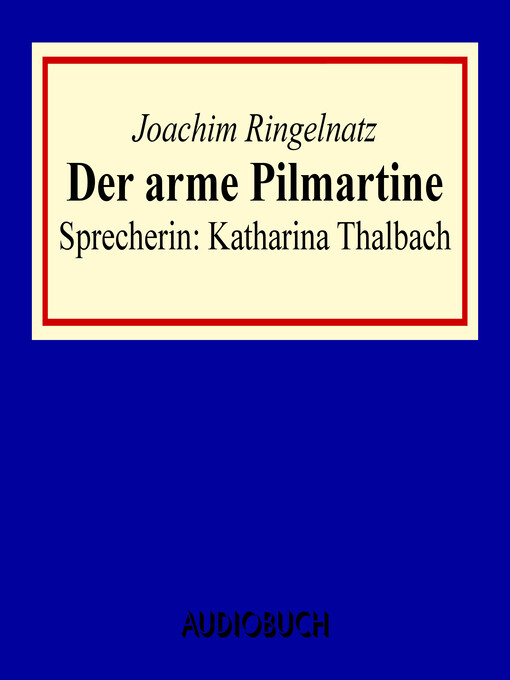 Title details for Der arme Pilmartine by Joachim Ringelnatz - Available